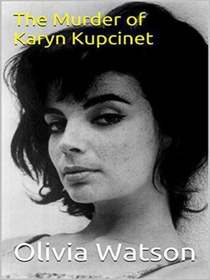 cover image of The Murder of Karyn Kupcinet